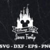 Disney Mickey, Disney Trip, Disney Castle, Disney Vacation 2021, Disney family, Disney World, Layered SVG, DXF, PNG, EPS