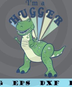 Disney Pixar Toy Story 4 Rex I'm A Hugger Colorful Portrait Customizable Layered Svg, Svg Eps Png Dxf