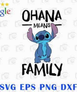 Disney Stitch Ohana Means Family, Family Vacation, Lio And Stitch, Disney Family, Love Stitch, SVG PNG DXF, EPS, PDF