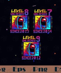 Disstressed Level 7 8 9 Unlocked Among With Us Birthday, Since 2012, Among Us SVG PNG DXF, EPS, PDF