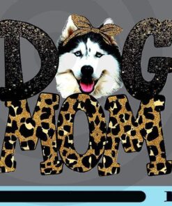 Dog Mom Husky, Dog Mom, Dog mama, Husky with Bow, Cute Dog, Dog Lovers, Dog Owners, Dog Mom Leopard Pattern, Customizable Png