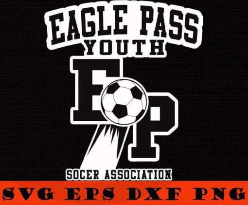 Eagle Pass Youth svg, Sports, EP Soccer Association Svg