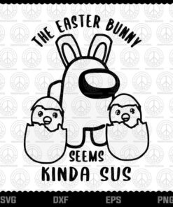Easter Bunny Among Us, The Easter Bunny Seems Kinda Sus, Layered Svg, Png, Dxf, Eps