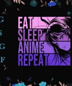 Eat Sleep Anime Repeat , Anime Lovers, Gifts For Girls, Cute Gift, Anime Layered Svg Eps Png Dxf