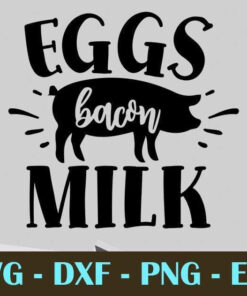 eggs bacon milk, Kitchen, Customizable Layered Svg, Svg Eps Png Dxf