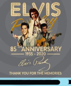 Elvis Presley, Elvis Aaron Presley, 1935 - 2020, 85th Anniversary, Thank For The Memories, Elvis Fans, Fandom Music lover Customizable Png