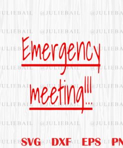 Emergency Meeting!!!, Among us, Imposter, Gamer, Gift for Gamer, Rule of Game, Meeting Button, Crewmates Layered Svg, Svg Eps Png Dxf