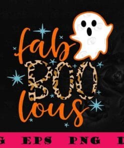 Fab Boo Lous, Fabboolous, Halloween Svg, Ghost Halloween, Leopard,SVG PNG DXF, EPS, PDF