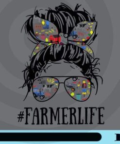 Farmer Life, Farmer Wife, Farmer Girl, Famer Messy Bun, Farmer Girl With Headband And Sunglasses Customizable Png