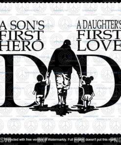 Father's Day Svg, Fathers Day, A Sons First Hero A Daughters First Love, Fathers Day Gift, Svg, Layered Svg, Svg Eps Png Dxf
