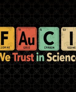 Fauci Trust Science Periodic Table, Team Doctor Anthony Long Sleeve Layered Svg, Svg Eps Png Dxf