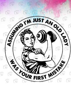 FIitness Girl, I'm Just An Old Lady, Weightlifting, Fitness, Gymer Gift,sport, Gym,layered Svg ,SVG PNG DXF, EPS, PDF