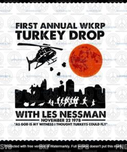 First Annual WKRP Turkey Drop With Les Nessman svg, Thanksgiving svg, Customizable Layered Svg, Svg Eps Png Dxf