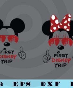 First Disney Trip Svg, Disney Trip, Disney Family Vacation, Disneyland Svg, Mickey Mouse Svg, Minnie Mouse Svg Customizable Layered Svg, Svg Eps Png Dxf