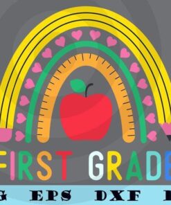 First Grade Rainbow Girls Boys Teacher Team 1st Grade Squad T-Shirt Customizable Layered Svg, Svg Eps Png Dxf