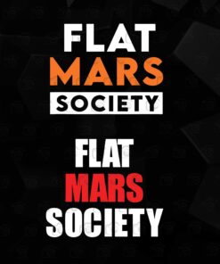 Flat Mars Society, Flat Mars, Funny, Greta Thunberg,science, Layered SVG, DXF, PNG, EPS