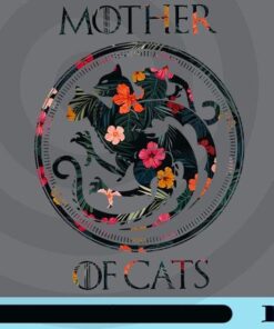 Floral Mother Of Cats Vintage Art, Mother Of Dragons, Game of Thrones, Three Head Dragon, Cat Lover, Customizable Png