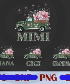 Floral Truck Grandma Gigi Mimi Nana, Flower Truck, Gift For Grandmother, Bundle Flower Truck, Customizable PNG