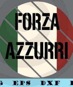 Forza Azzurri Soccer 2021 Italy Jersey Italia Flag Football sport Customizable Layered Svg, Svg Eps Png Dxf