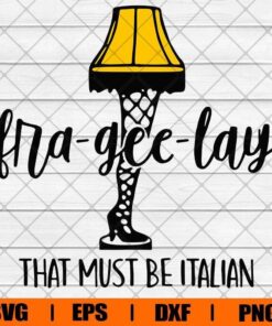 Fra-Gee-Lay That Must Be Italian, Major Award, Svg Eps Png Dxf