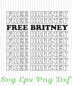 Free Britney, Britney Spears, Conservatorship, Freedom For Britney Layered Svg Eps Png Dxf