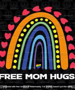 Free Mom Hugs Rainbow Heart Gay Pride LGBT Layered Svg, Svg Eps Png Dxf
