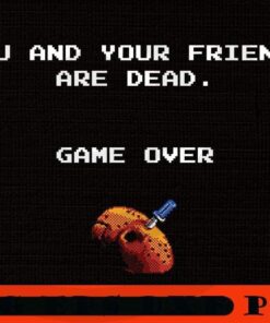 Friday the 13th you and your friend are dead, game over, 2021 halloween, halloween theme, 2021 halloween gift for woman man, Customizable PNG