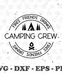 Fries Friends Drinks, Camping Crew, Camp, Summer Time, Camping Friends, Summer Camping, Camping Lovers, Camping Time SVG PNG DXF, EPS, PDF