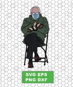 Funny Bernie Sanders , Bernie Mittens, Bernie Inauguration , Feel The Bern , Bernie Sanders Viral, Inauguration 2021,Sitting Inauguration Layered Svg, Svg Eps Png Dxf