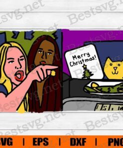 Funny Cat Wishes Yelling Woman Merry Christmas, Movie Christmas, Woman Merry Christmas, Cat Lover, Christmas Gift, Winter , Svg Eps Png Dxf