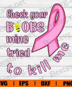 Funny Check Your Books Mine Tried To Kill Me , Pink , Breast Cancer , Pink Ribbon , Cancer , Svg Eps Png Dxf