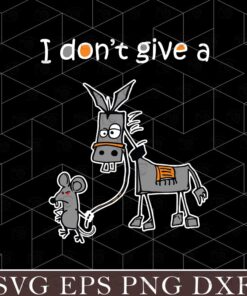 Funny Donkey, I Don't Give A Rat Ass, Mouse Walking Donkey, Funny Joke Layered SVG, DXF, PNG, EPS