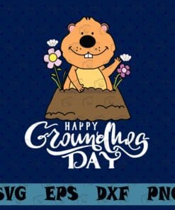 Funny Groundhog Day 2021 Happy Ground Hog Funny Men Women Kids Layered Svg, Svg Eps Png Dxf