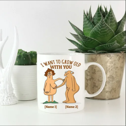 Funny I want To Grow Old With You, Gift for Wife Husband, Funny Old Age, Gift for Valentine, Gift for Grandma, Gift Funny SVG PNG DXF, EPS, PDF