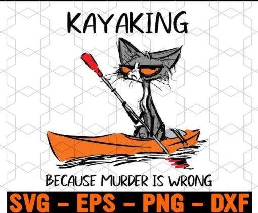 Funny Kayaking, Because Murder Is Wrong ,Grumpy Cat, Murder is Wrong, Humor Quote, Kayaking Lover, Kayaking Passion, Cat Lover,
