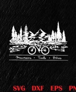 Funny Mountain trails Bikes, Funny Mountain, Bike Lover, Bike riding, Mountain Biking, Mountain biker Layered Svg,Svg Eps Png Dxf