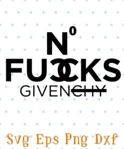 Funny No Fucks Given, Gift Birthday, Zero Fucks Given SVG, Gift Funny, Humour, Fucking Layered Svg Eps Png Dxf
