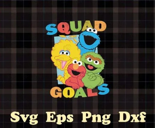 Funny Squad Goals, Sesame Street, Sesame Street Design, Sesame Street Elmo Face, Gift for Kids, Elmo, Cookie Monster,cartoon, Big Bird, SVG PNG DXF, EPS, PDF