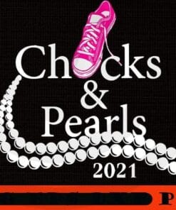 Funny Teacher Vintage Valentine Apparel Gift Chucks And Pearls, Kamala Harris supporter, Women fashion trend, support of VP Harris, African American Black women Political Customizable PNG