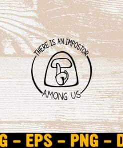 Funny There is an imposter among us, funny game, Among us logo, Anime Logo, Animation, Imposter Layered Svg, Svg Eps Png Dxf