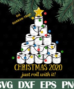 Funny Toilet Paper Chrismast Tree, Quarran-tree, Christmas 2020 Just Roll With It, 2020 Funny Quarantine Christmas, Layered SVG, DXF, PNG, EPS