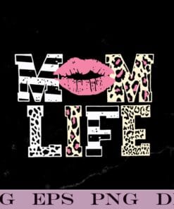 Funny Women Mom Life Leopard Lips Stripe, Funny Letter, Mother's Day, Leopard Lips, Stripe Lips, Funny Letter Printed, Mother's Day Layered Svg, Svg Eps Png Dxf