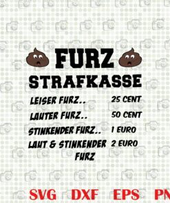 Furz Strafkasse, Leiser Furz, Lauter Furz, Stnkender Furz, Laut and Stinkender, Flat Bkasing Gun, Funny Saying, Layered SVG, DXF, PNG, EPS