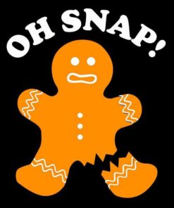 Gingerbread Man, Oh Snap, Christmas Funny, Cookie Baking Gift, Layered SVG, DXF, PNG, EPS