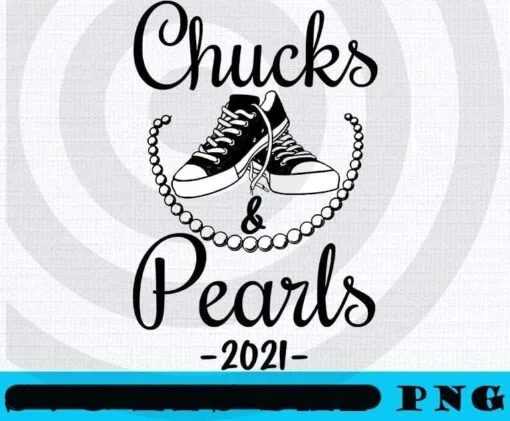 Girl Power Chucks And Pearls Black art, Empowered Women, Feminist, Woman Up, Empower Women, Girl Power Kamala Harris, Women fashion trend, African American women Political Customizable PNG