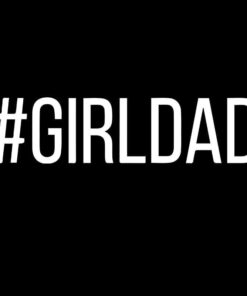 Girldad, Father Of Daughters, Family, 2021 Father Day, Gift for Dad, Layered Svg Eps Png Dxf