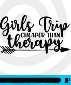 girls trip Black art Girl's Trip Cheaper Than Therapy, Girl's Weekend Gift For for Annual Vacation Trip, Women Getaway, Spa Weekend, Winery Tour, Customizable PNG