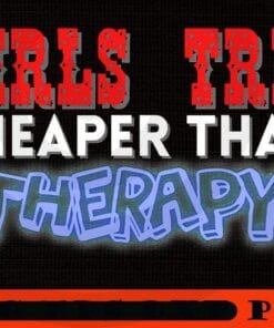 Girls Trip red white purple text art Girl's Trip Cheaper Than Therapy, Girl's Weekend Gift For for Annual Vacation Trip, Spa Weekend, Winery Tour, Women Getaway, Customizable PNG