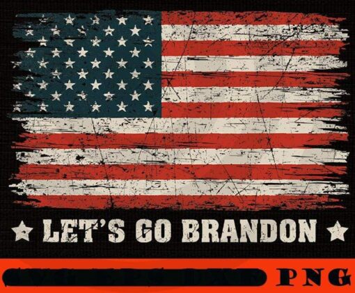 Go Brandon American Flag Vintage Classic Let's Go Brandon, support for trump, FJB, Anti biden pro trump, trending USA American political, Customizable PNG