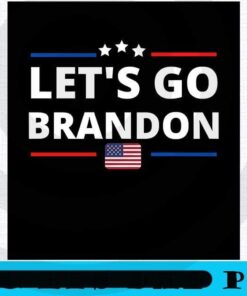 Go Brandon Conservative Anti Liberal US Flag Sticker Let's Go Brandon, support for trump, FJB, Anti biden pro trump, trending USA American political, Customizable PNG